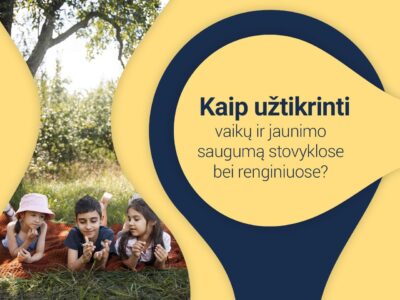 Neformalusis ugdymas, saugumo užtikrinimas vaikų ir jaunimo stovyklose bei renginiuose